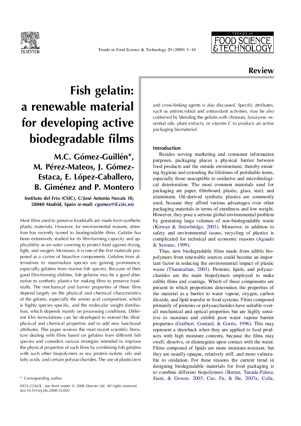 Fish gelatin: a renewable material for developing active biodegradable films