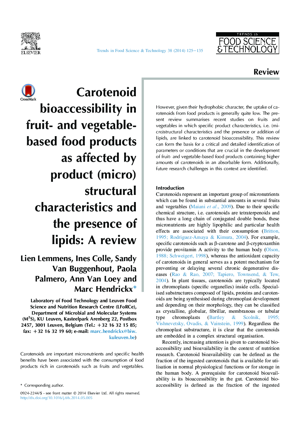 Carotenoid bioaccessibility in fruit- and vegetable-based food products as affected by product (micro)structural characteristics and the presence of lipids: A review