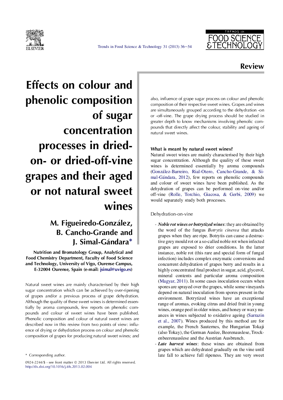 Effects on colour and phenolic composition of sugar concentration processes in dried-on- or dried-off-vine grapes and their aged or not natural sweet wines