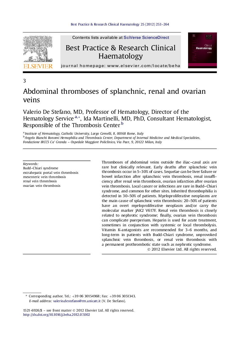 Abdominal thromboses of splanchnic, renal and ovarian veins