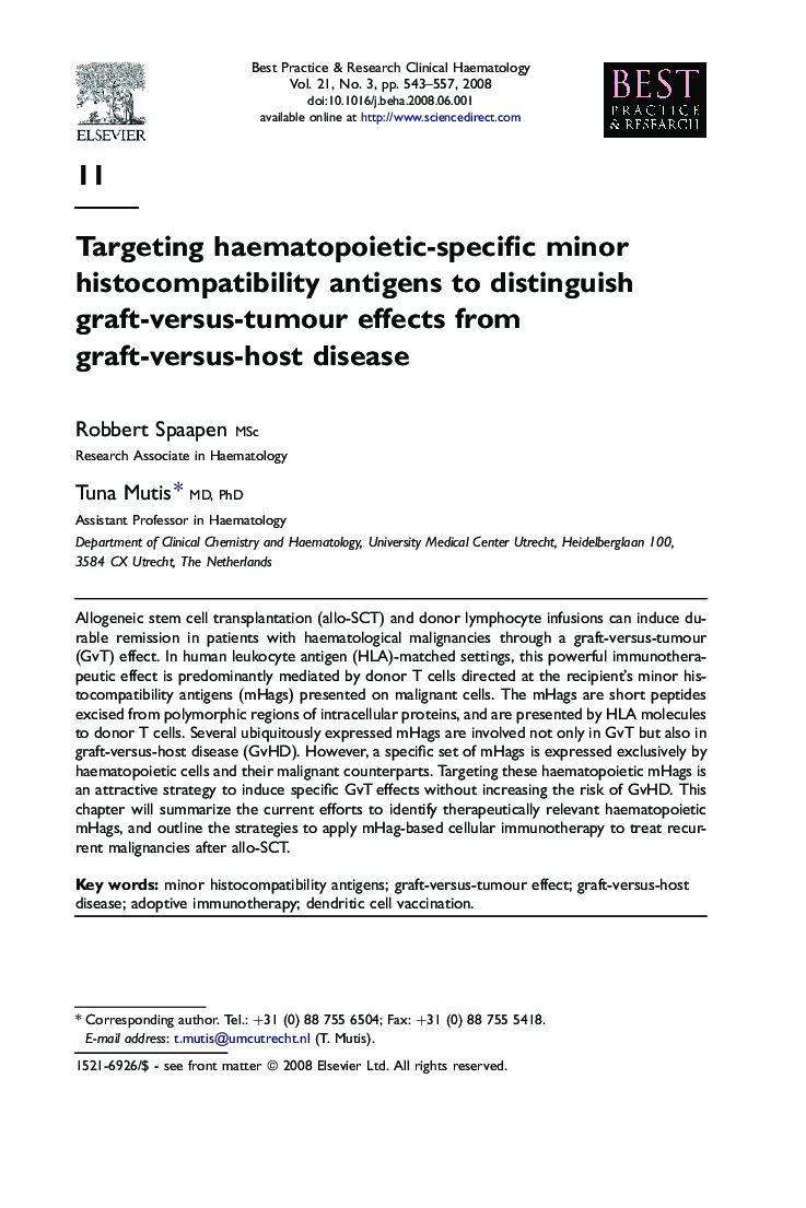 Targeting haematopoietic-specific minor histocompatibility antigens to distinguish graft-versus-tumour effects from graft-versus-host disease