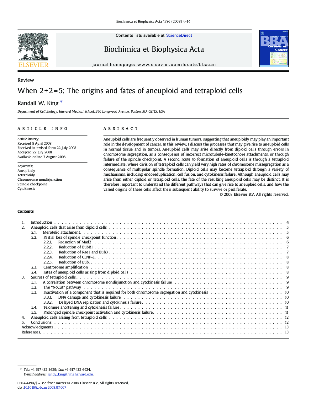 When 2 + 2 = 5: The origins and fates of aneuploid and tetraploid cells