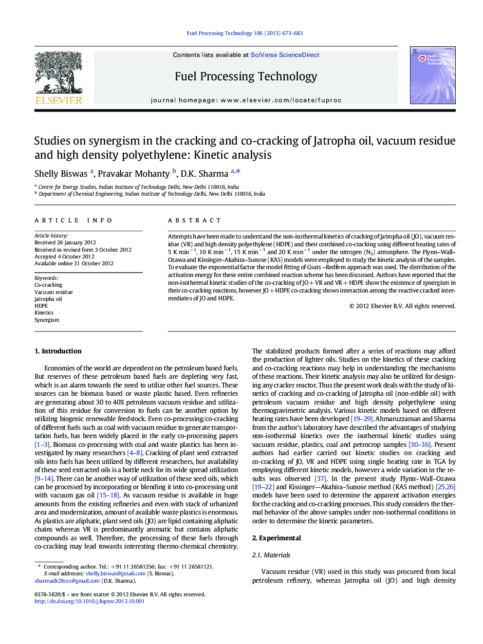 Studies on synergism in the cracking and co-cracking of Jatropha oil, vacuum residue and high density polyethylene: Kinetic analysis