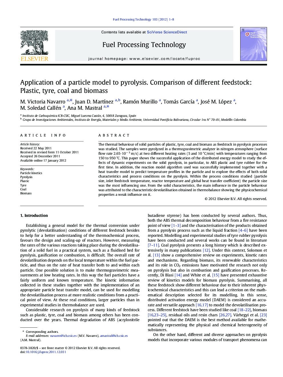 Application of a particle model to pyrolysis. Comparison of different feedstock: Plastic, tyre, coal and biomass