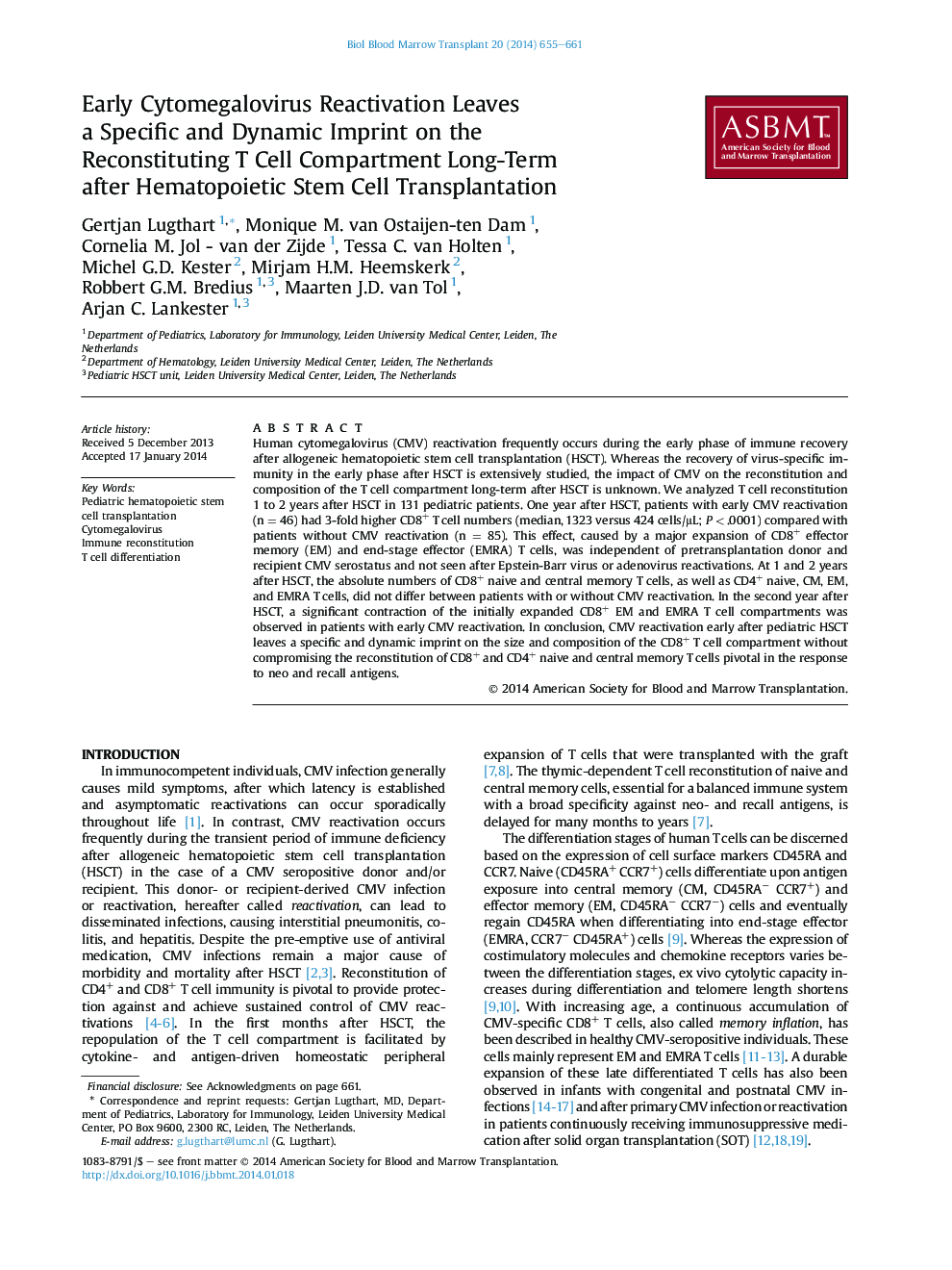 Early Cytomegalovirus Reactivation Leaves a Specific and Dynamic Imprint on the Reconstituting T Cell Compartment Long-Term after Hematopoietic Stem Cell Transplantation 