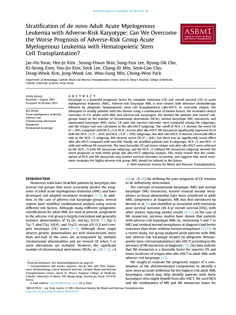 Stratification of de novo Adult Acute Myelogenous Leukemia with Adverse-Risk Karyotype: Can We Overcome the Worse Prognosis of Adverse-Risk Group Acute Myelogenous Leukemia with Hematopoietic Stem Cell Transplantation? 