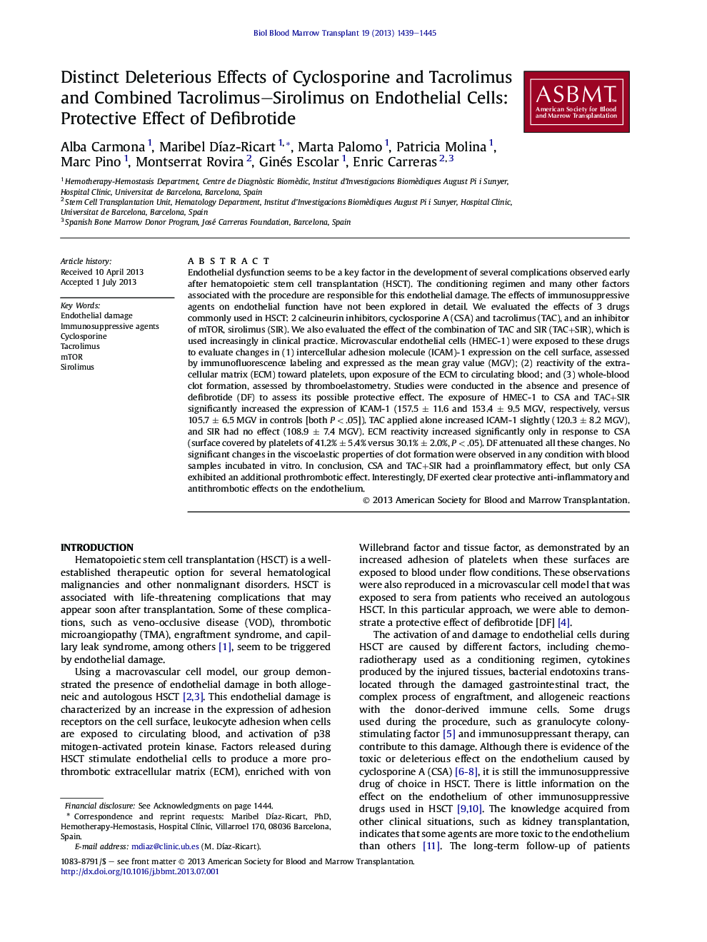 Distinct Deleterious Effects of Cyclosporine and Tacrolimus and Combined Tacrolimus–Sirolimus on Endothelial Cells: Protective Effect of Defibrotide 