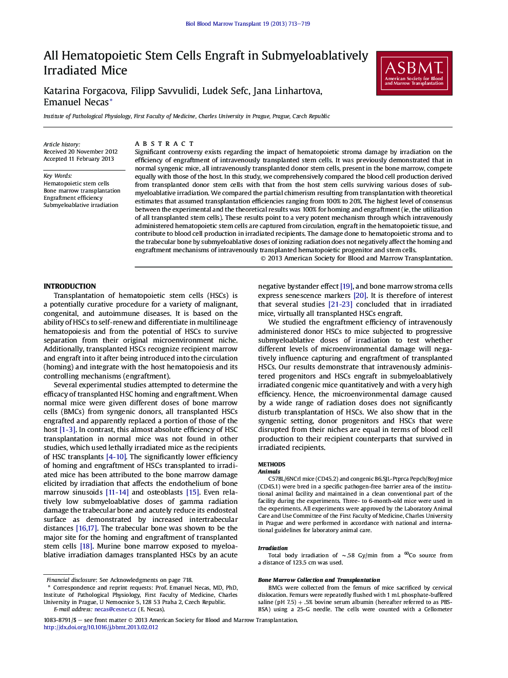 All Hematopoietic Stem Cells Engraft in Submyeloablatively Irradiated Mice 