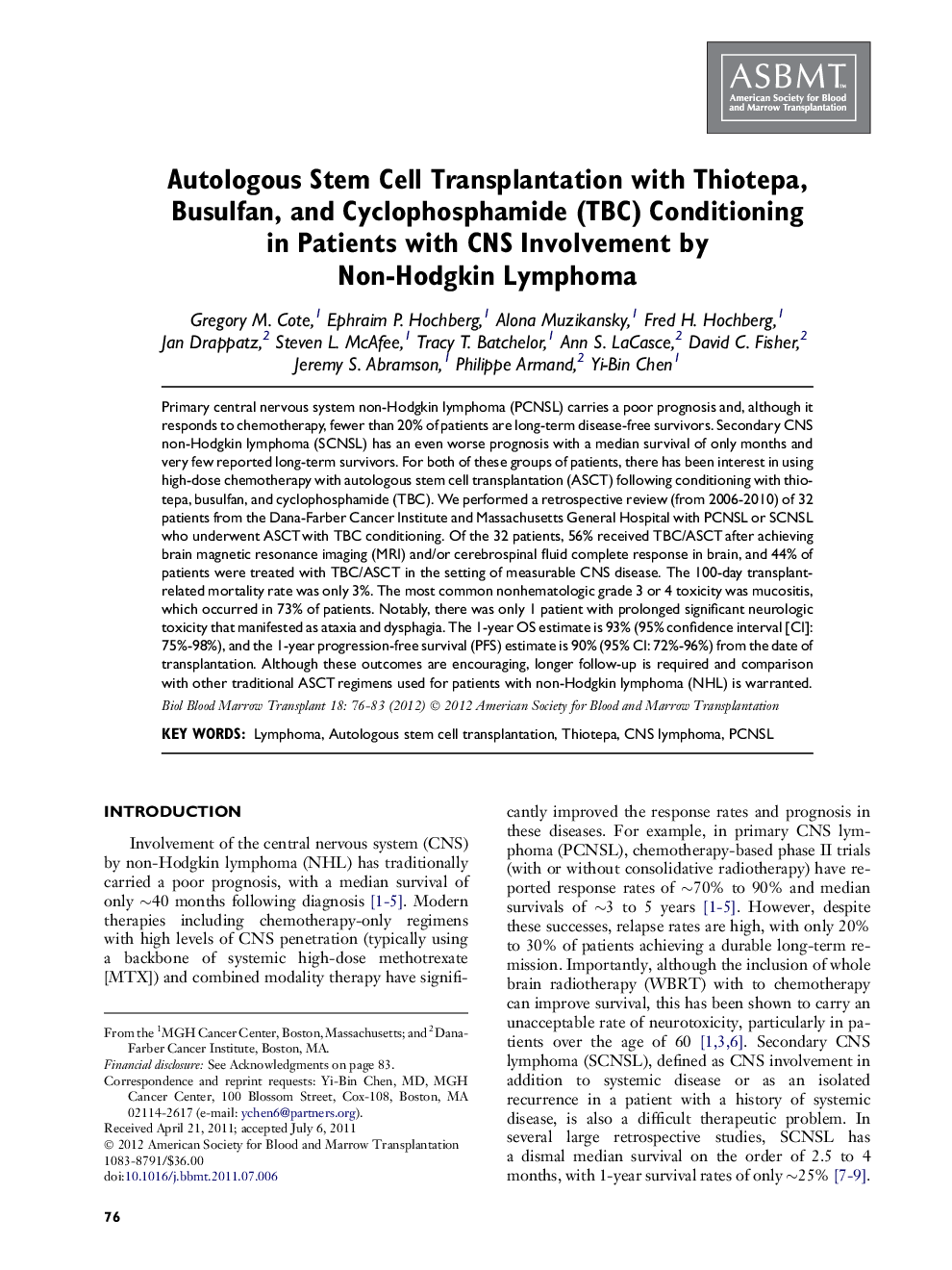 Autologous Stem Cell Transplantation with Thiotepa, Busulfan, and Cyclophosphamide (TBC) Conditioning in Patients with CNS Involvement by Non-Hodgkin Lymphoma 