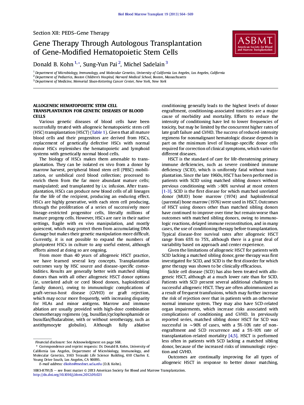 Gene Therapy Through Autologous Transplantation of Gene-Modified Hematopoietic Stem Cells