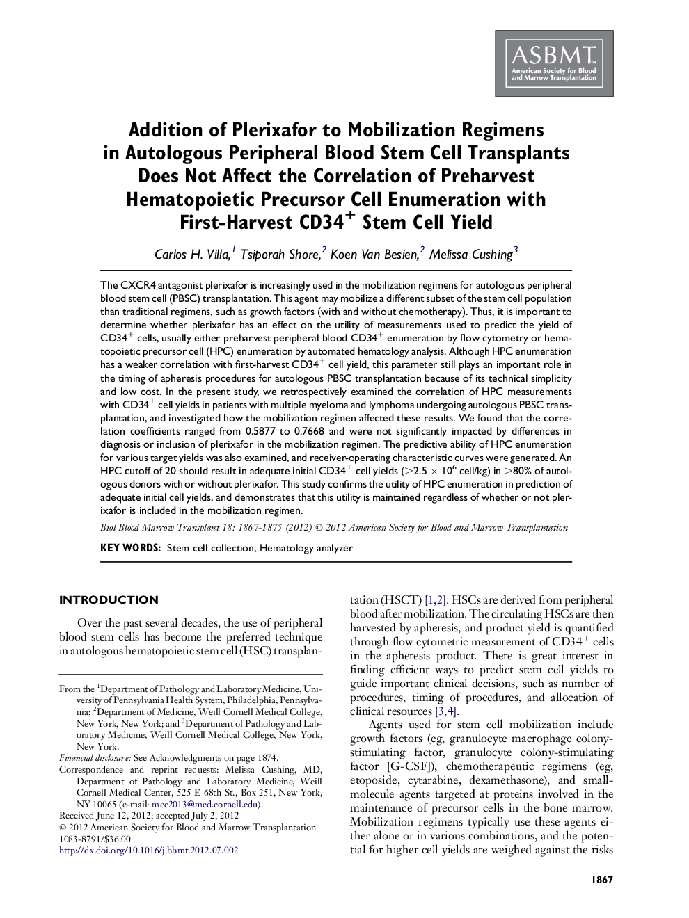 Addition of Plerixafor to Mobilization Regimens in Autologous Peripheral Blood Stem Cell Transplants Does Not Affect the Correlation of Preharvest Hematopoietic Precursor Cell Enumeration with First-Harvest CD34+ Stem Cell Yield 