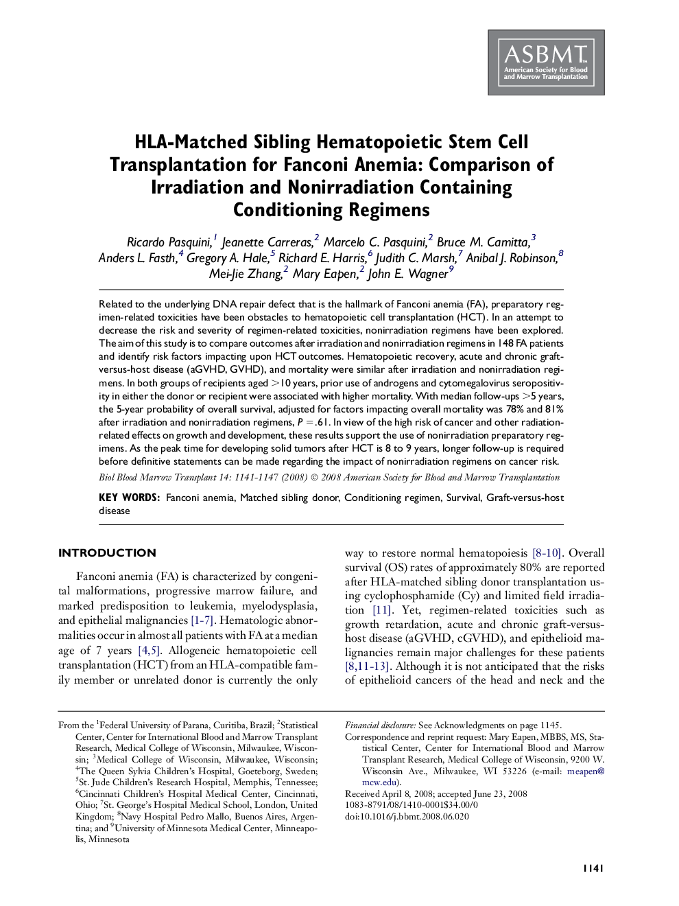 HLA-Matched Sibling Hematopoietic Stem Cell Transplantation for Fanconi Anemia: Comparison of Irradiation and Nonirradiation Containing Conditioning Regimens 