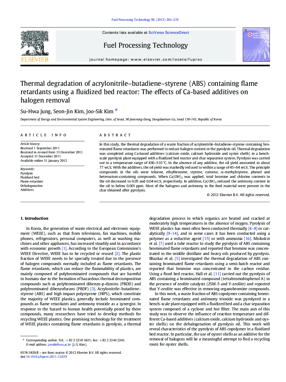 Thermal degradation of acrylonitrile–butadiene–styrene (ABS) containing flame retardants using a fluidized bed reactor: The effects of Ca-based additives on halogen removal