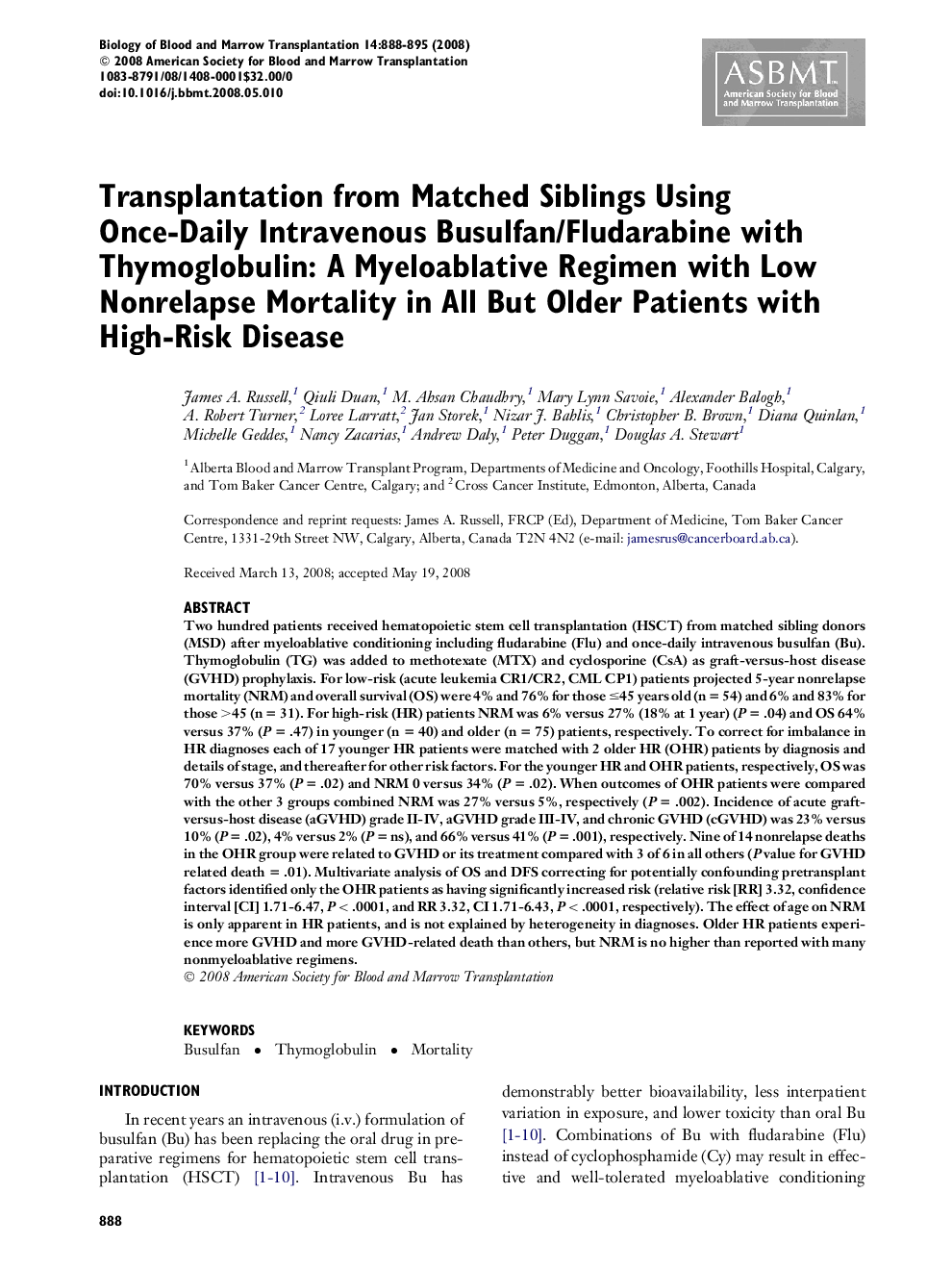 Transplantation from Matched Siblings Using Once-Daily Intravenous Busulfan/Fludarabine with Thymoglobulin: A Myeloablative Regimen with Low Nonrelapse Mortality in All But Older Patients with High-Risk Disease