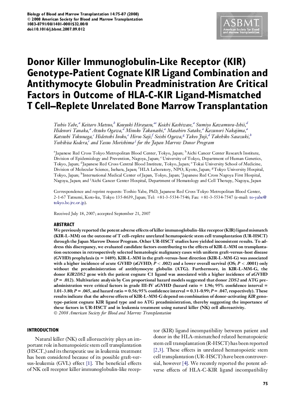 Donor Killer Immunoglobulin-Like Receptor (KIR) Genotype-Patient Cognate KIR Ligand Combination and Antithymocyte Globulin Preadministration Are Critical Factors in Outcome of HLA-C-KIR Ligand-Mismatched T Cell–Replete Unrelated Bone Marrow Transplantatio