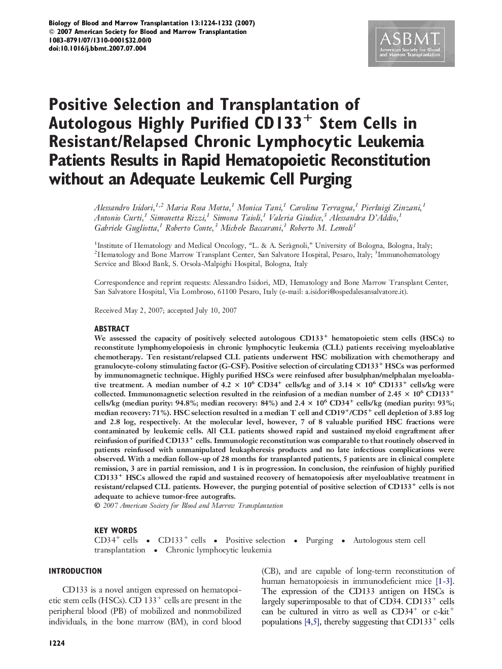 Positive Selection and Transplantation of Autologous Highly Purified CD133+ Stem Cells in Resistant/Relapsed Chronic Lymphocytic Leukemia Patients Results in Rapid Hematopoietic Reconstitution without an Adequate Leukemic Cell Purging