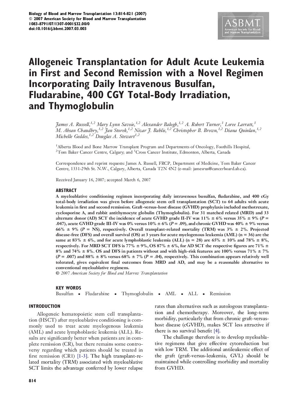 Allogeneic Transplantation for Adult Acute Leukemia in First and Second Remission with a Novel Regimen Incorporating Daily Intravenous Busulfan, Fludarabine, 400 CGY Total-Body Irradiation, and Thymoglobulin