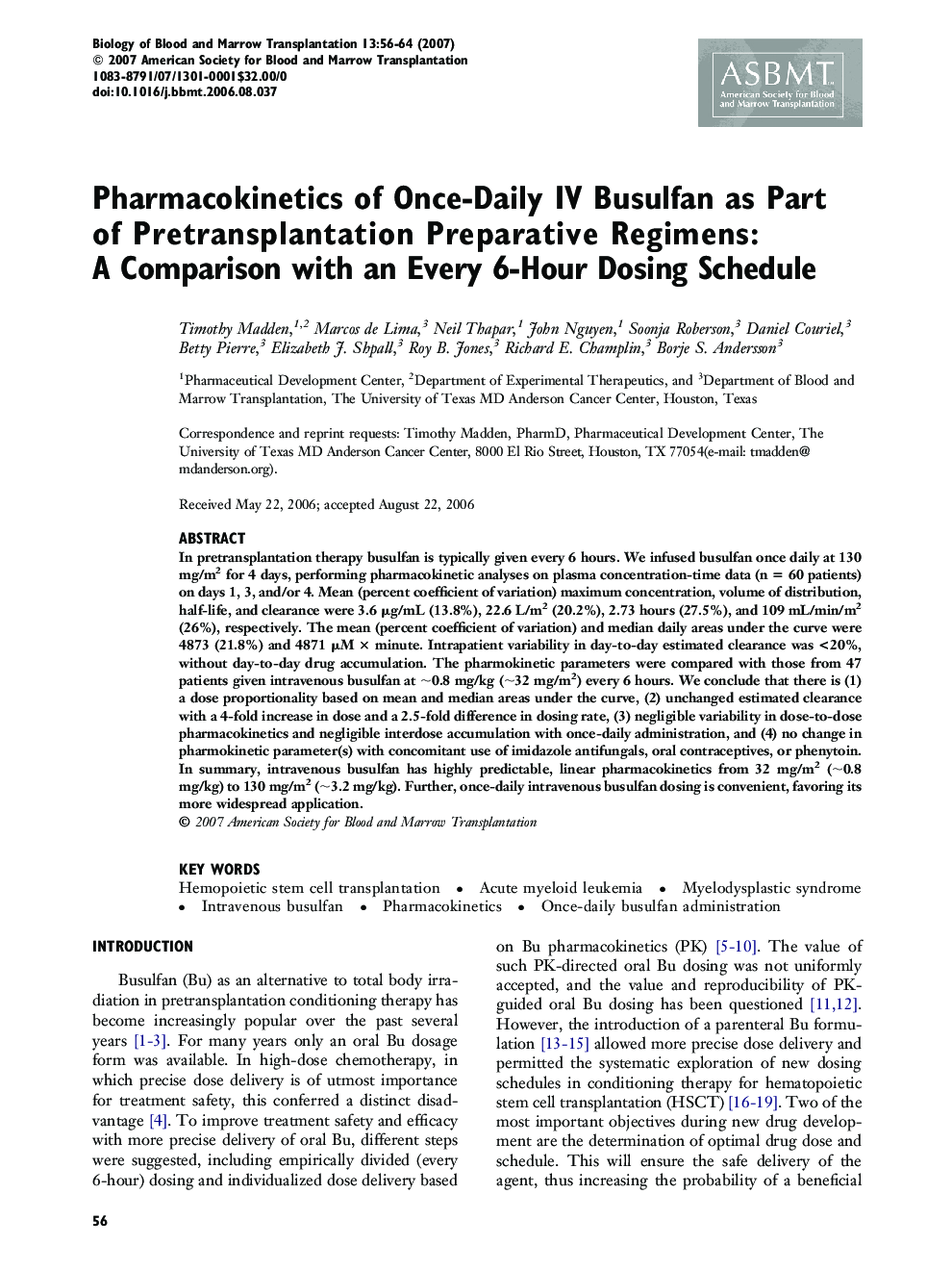 Pharmacokinetics of Once-Daily IV Busulfan as Part of Pretransplantation Preparative Regimens: A Comparison with an Every 6-Hour Dosing Schedule