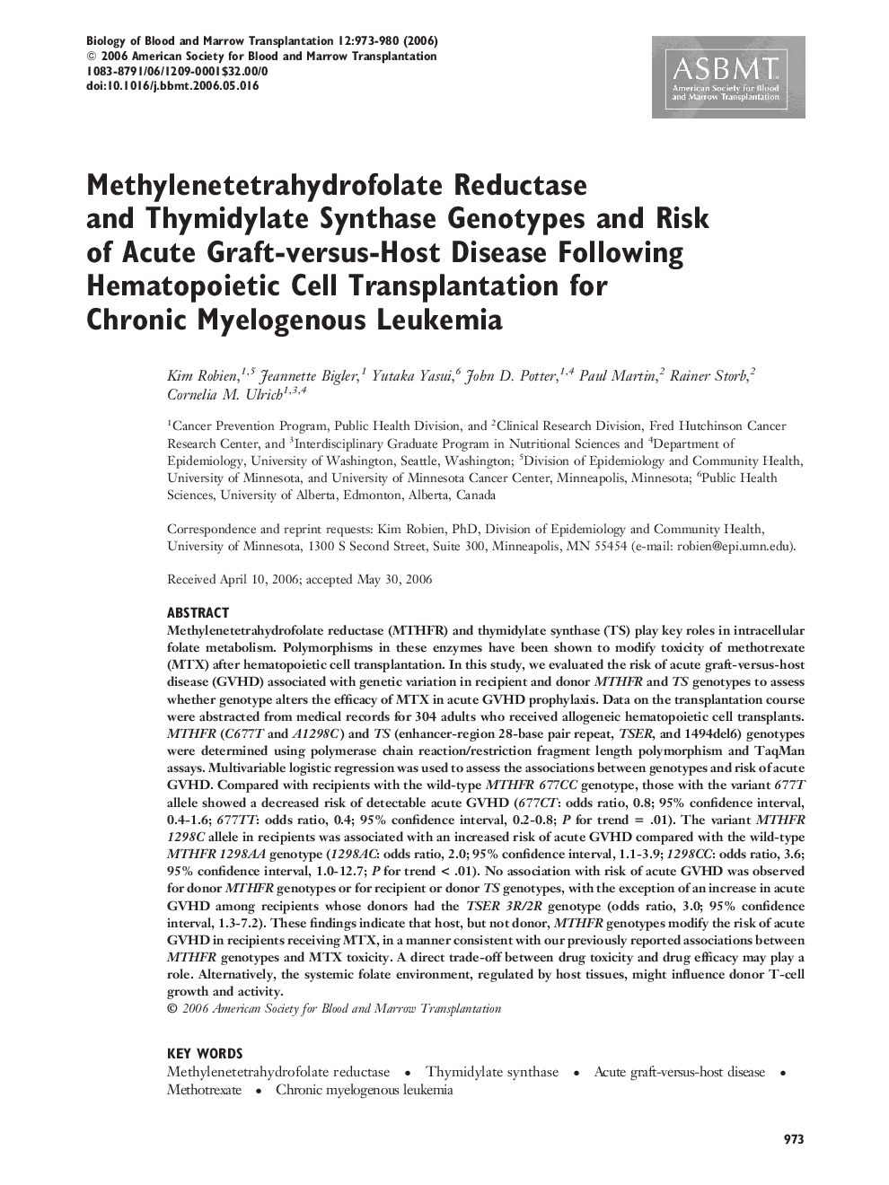 Methylenetetrahydrofolate Reductase and Thymidylate Synthase Genotypes and Risk of Acute Graft-versus-Host Disease Following Hematopoietic Cell Transplantation for Chronic Myelogenous Leukemia
