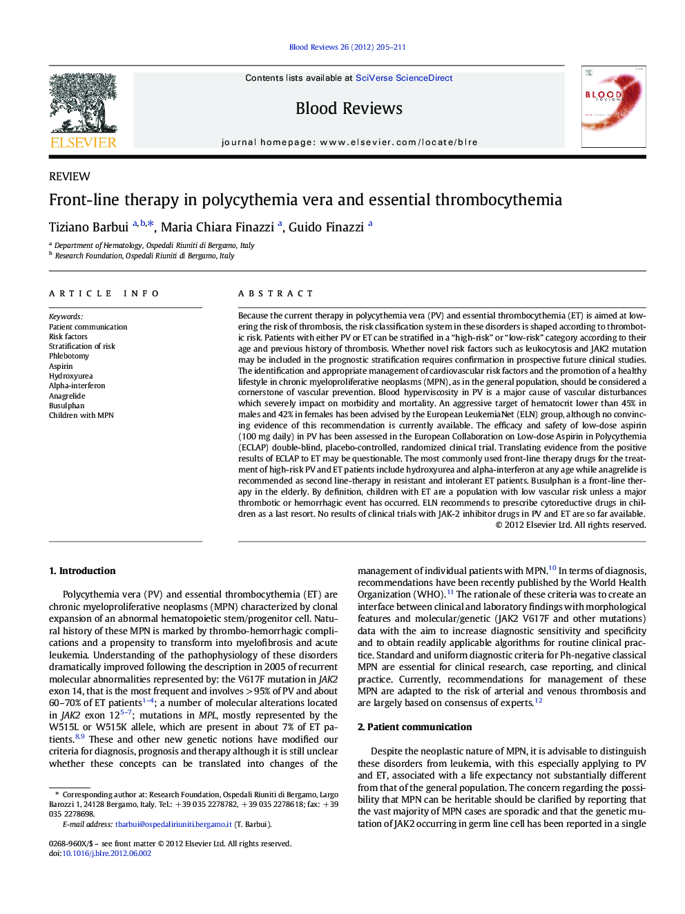 Front-line therapy in polycythemia vera and essential thrombocythemia