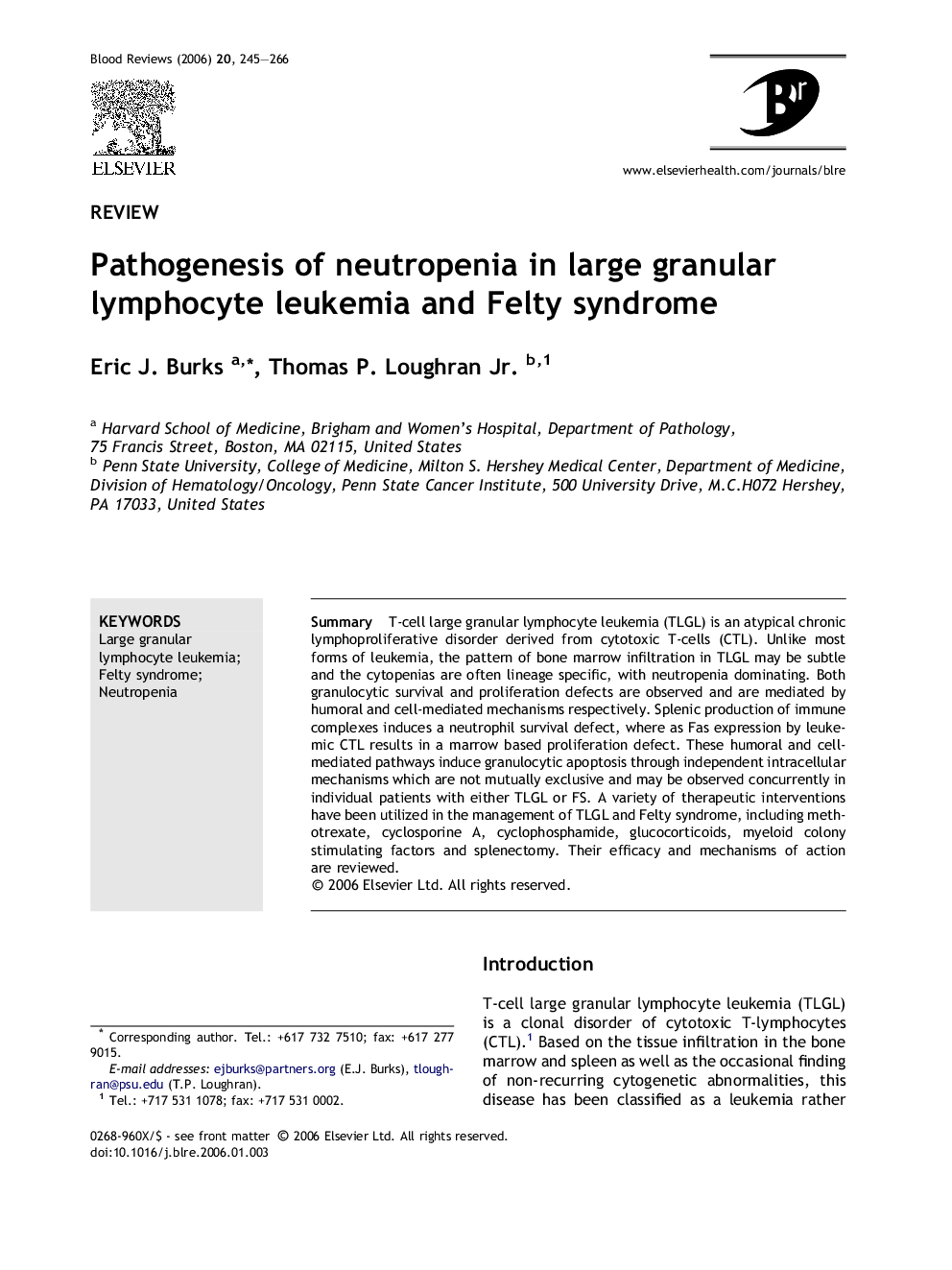 Pathogenesis of neutropenia in large granular lymphocyte leukemia and Felty syndrome