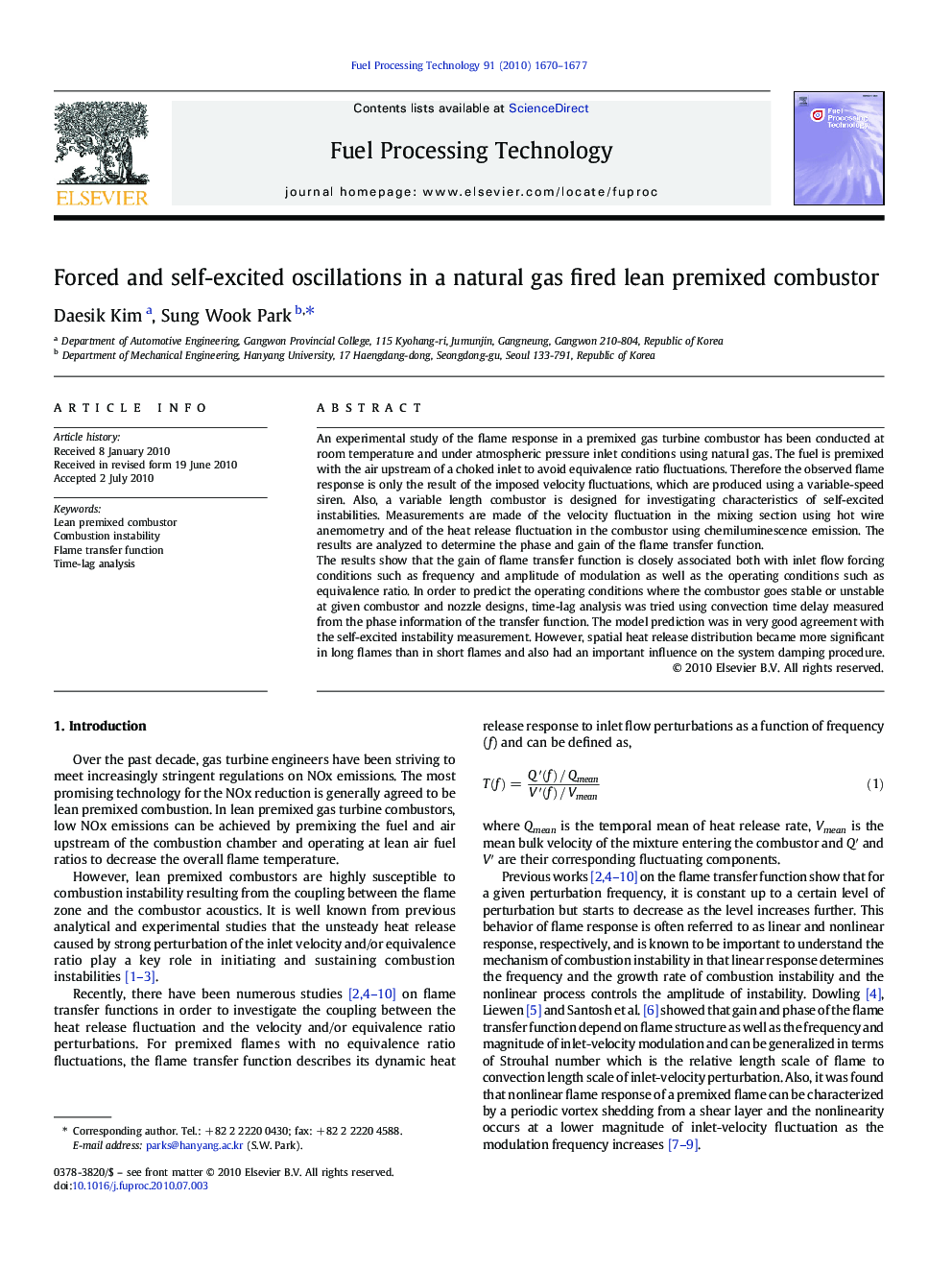 Forced and self-excited oscillations in a natural gas fired lean premixed combustor