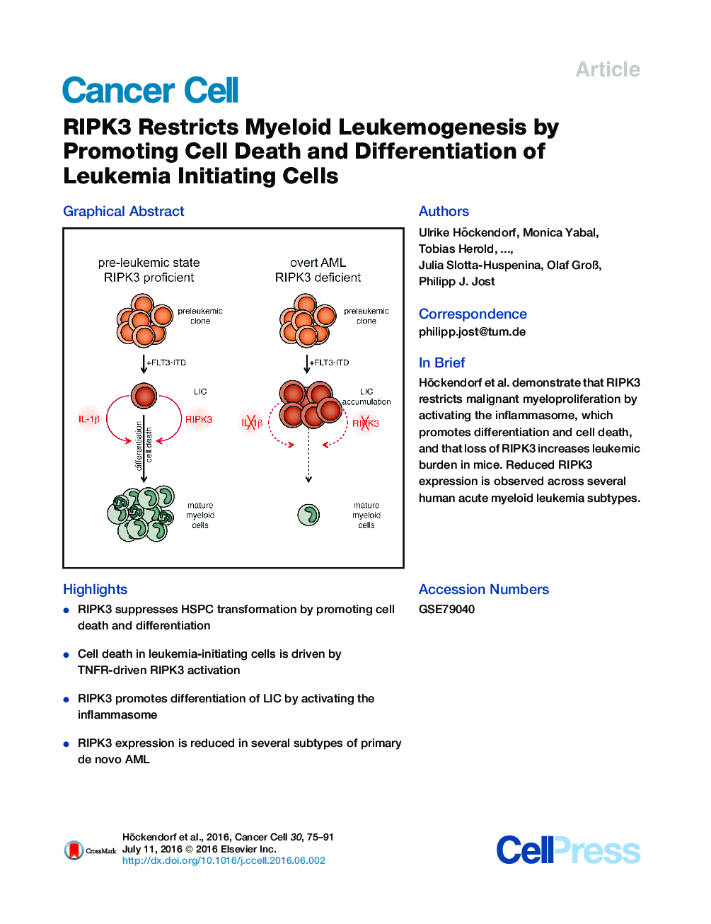 RIPK3 Restricts Myeloid Leukemogenesis by Promoting Cell Death and Differentiation of Leukemia Initiating Cells