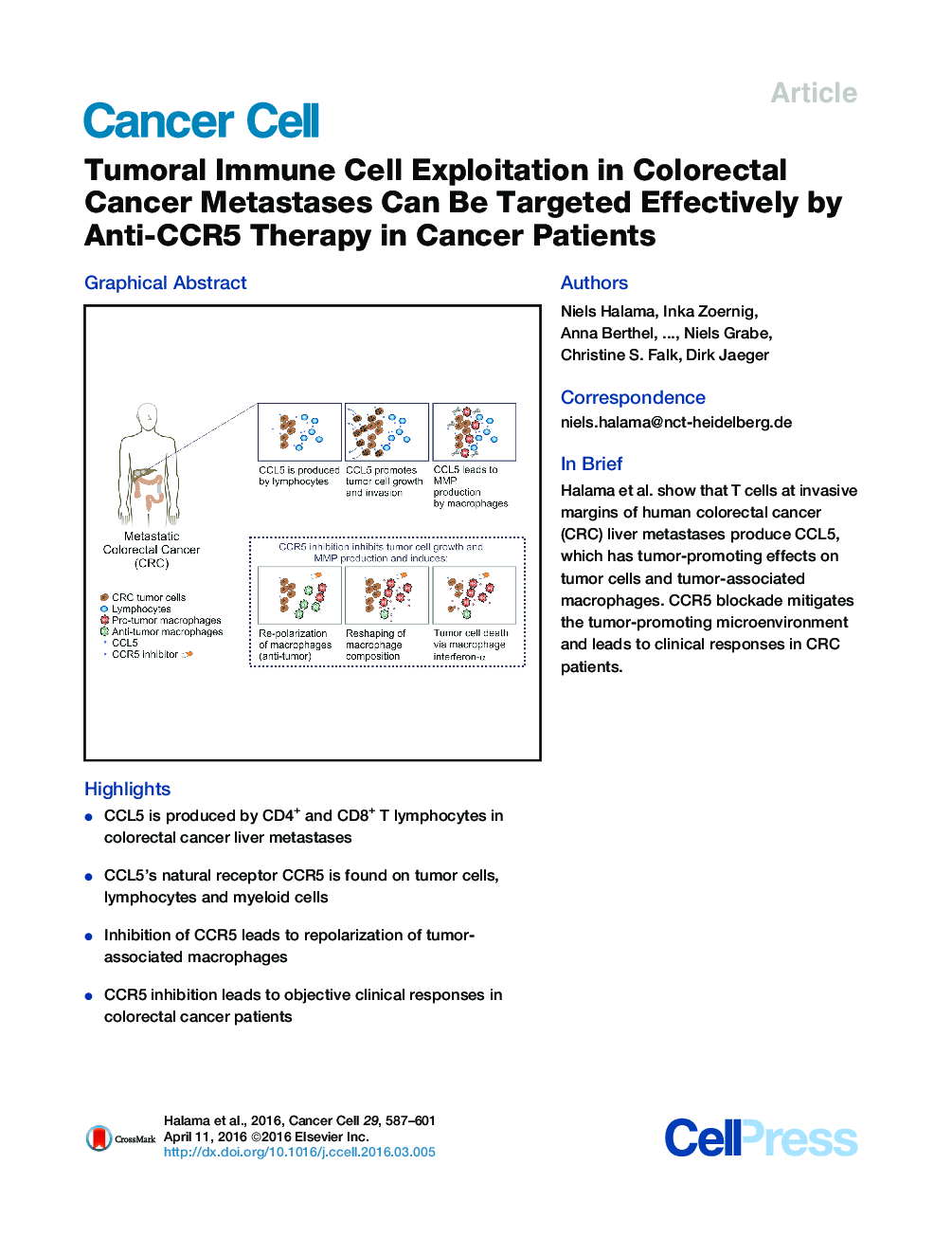 Tumoral Immune Cell Exploitation in Colorectal Cancer Metastases Can Be Targeted Effectively by Anti-CCR5 Therapy in Cancer Patients