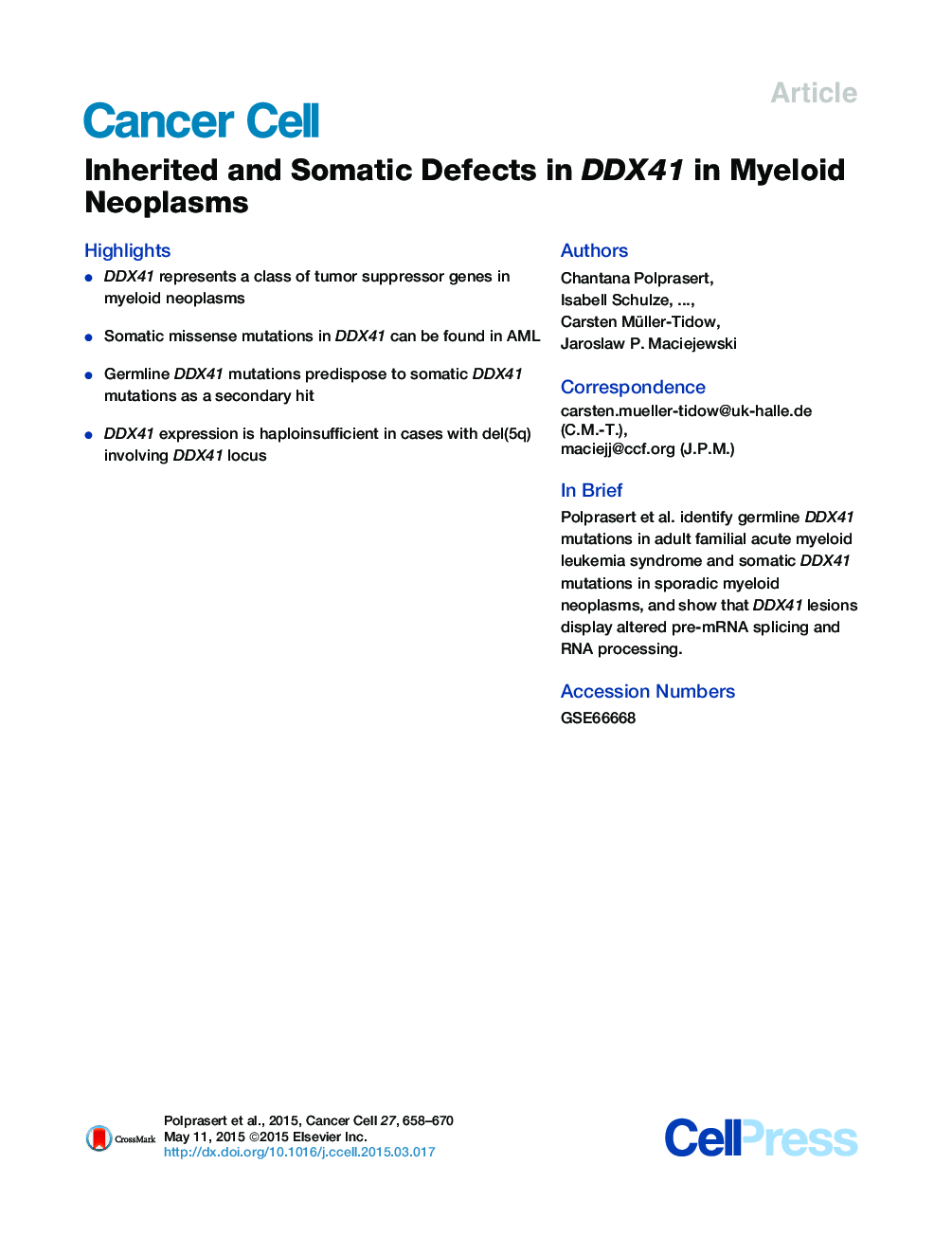 Inherited and Somatic Defects in DDX41 in Myeloid Neoplasms