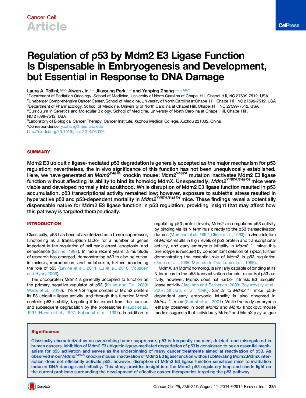 Regulation of p53 by Mdm2 E3 Ligase Function Is Dispensable in Embryogenesis and Development, but Essential in Response to DNA Damage