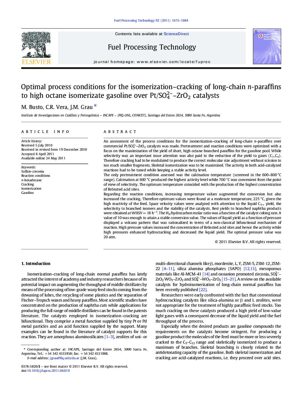 Optimal process conditions for the isomerization–cracking of long-chain n-paraffins to high octane isomerizate gasoline over Pt/SO42––ZrO2 catalysts