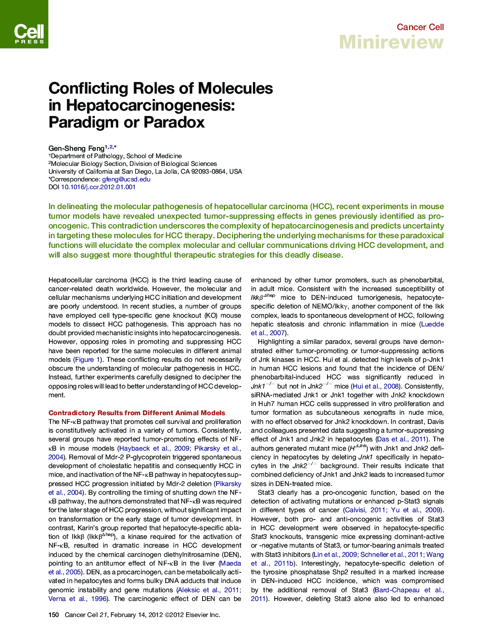 Conflicting Roles of Molecules in Hepatocarcinogenesis: Paradigm or Paradox