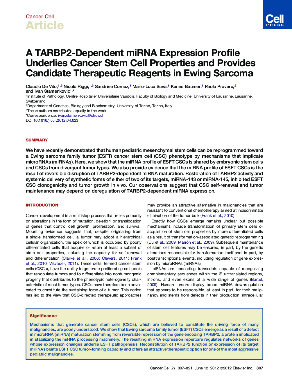 عکس صفحه اول مقاله: A TARBP2-Dependent miRNA Expression Profile Underlies Cancer Stem Cell Properties and Provides Candidate Therapeutic Reagents in Ewing Sarcoma A TARBP2-Dependent miRNA Expression Profile Underlies Cancer Stem Cell Properties and Provides Candidate Therapeutic Reagents in Ewing Sarcoma