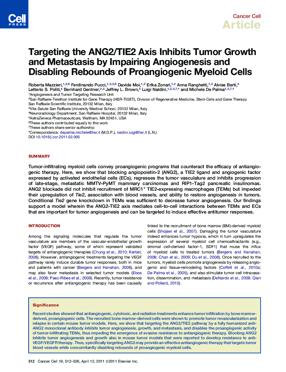 عکس صفحه اول مقاله: Targeting the ANG2/TIE2 Axis Inhibits Tumor Growth and Metastasis by Impairing Angiogenesis and Disabling Rebounds of Proangiogenic Myeloid Cells Targeting the ANG2/TIE2 Axis Inhibits Tumor Growth and Metastasis by Impairing Angiogenesis and Disabling Rebounds of Proangiogenic Myeloid Cells