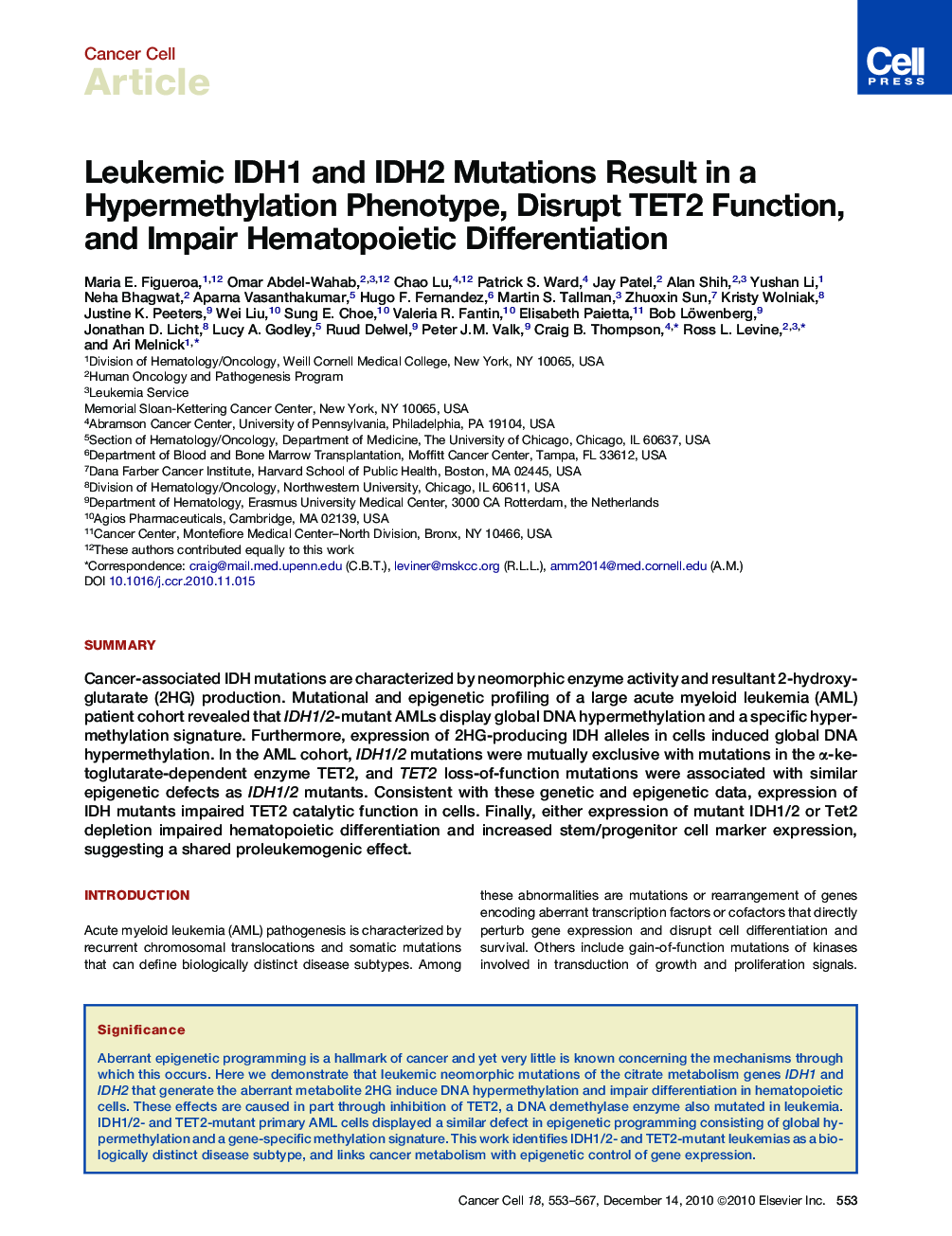 Leukemic IDH1 and IDH2 Mutations Result in a Hypermethylation Phenotype, Disrupt TET2 Function, and Impair Hematopoietic Differentiation