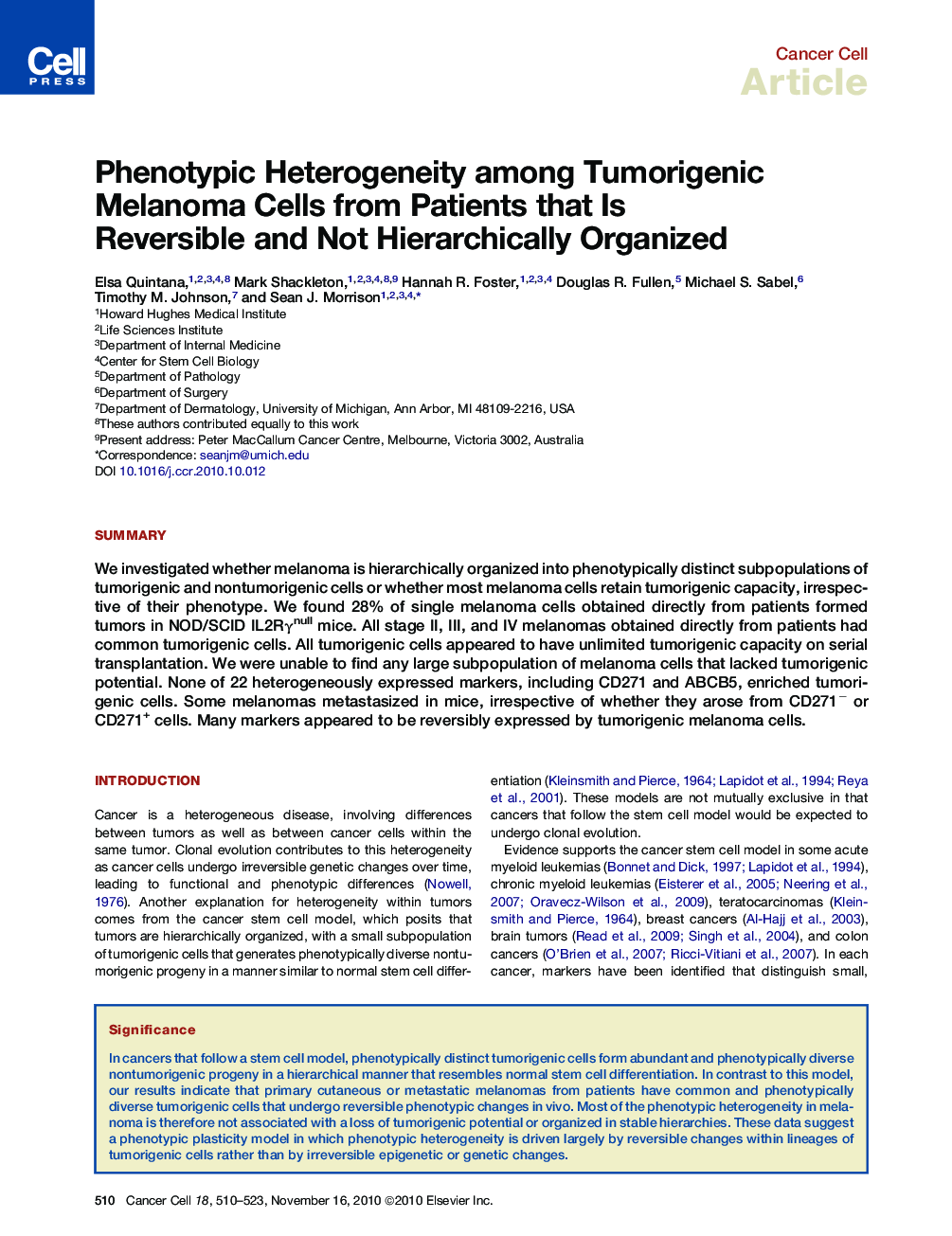 عکس صفحه اول مقاله: Phenotypic Heterogeneity among Tumorigenic Melanoma Cells from Patients that Is Reversible and Not Hierarchically Organized Phenotypic Heterogeneity among Tumorigenic Melanoma Cells from Patients that Is Reversible and Not Hierarchically Organized