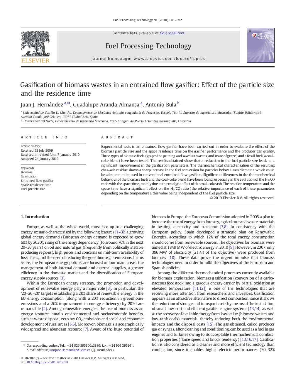 Gasification of biomass wastes in an entrained flow gasifier: Effect of the particle size and the residence time