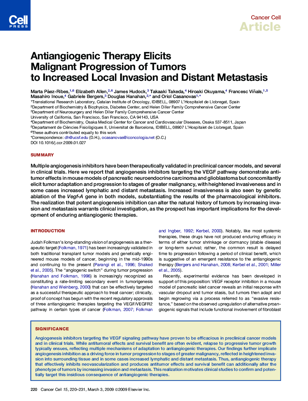 Antiangiogenic Therapy Elicits Malignant Progression of Tumors to Increased Local Invasion and Distant Metastasis