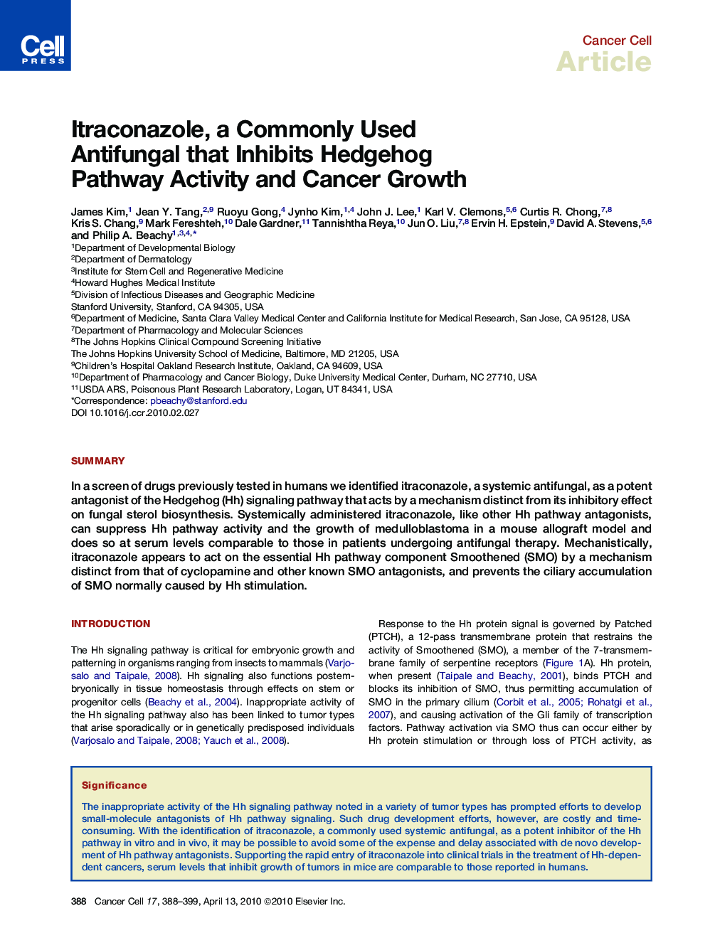 Itraconazole, a Commonly Used Antifungal that Inhibits Hedgehog Pathway Activity and Cancer Growth