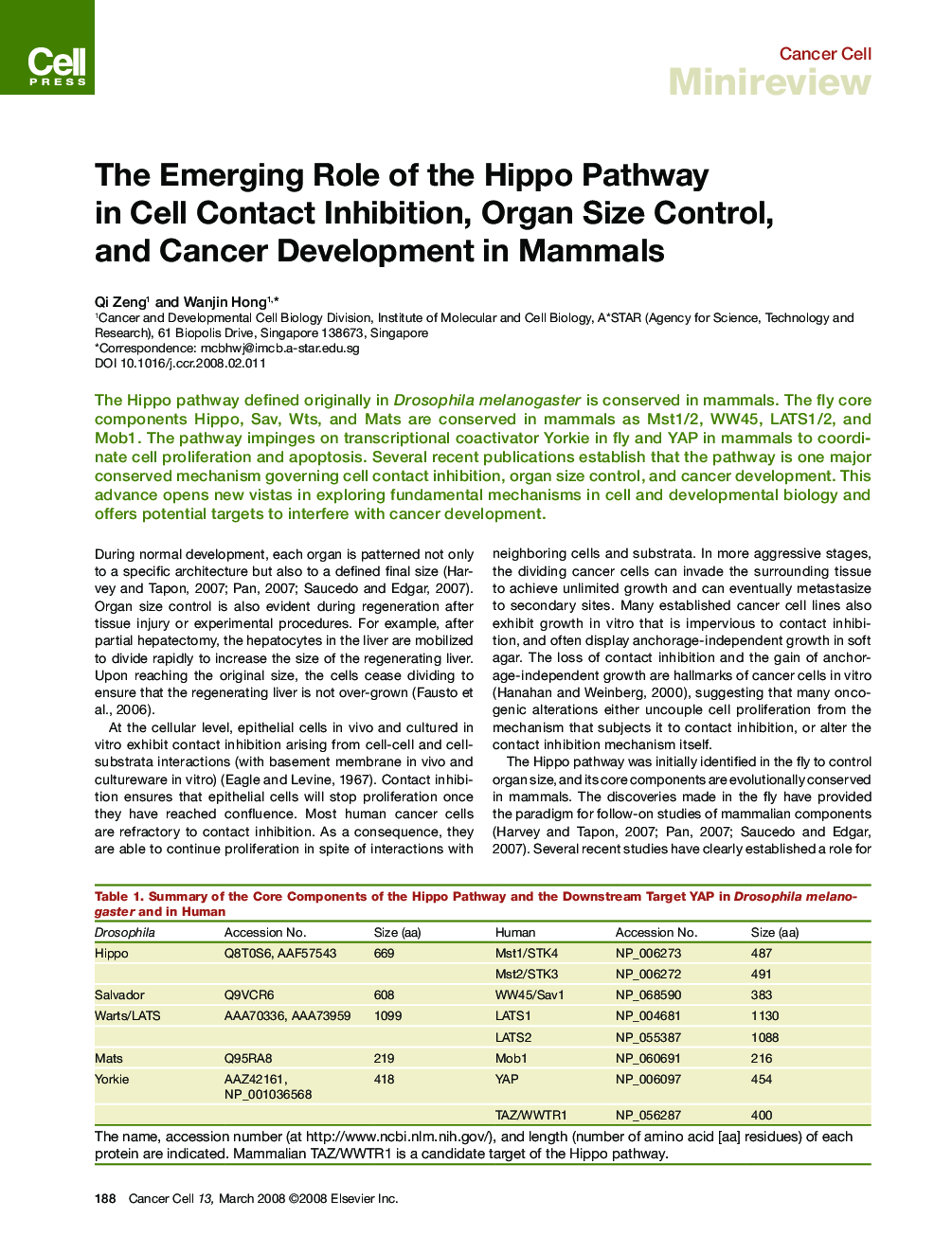 The Emerging Role of the Hippo Pathway in Cell Contact Inhibition, Organ Size Control, and Cancer Development in Mammals