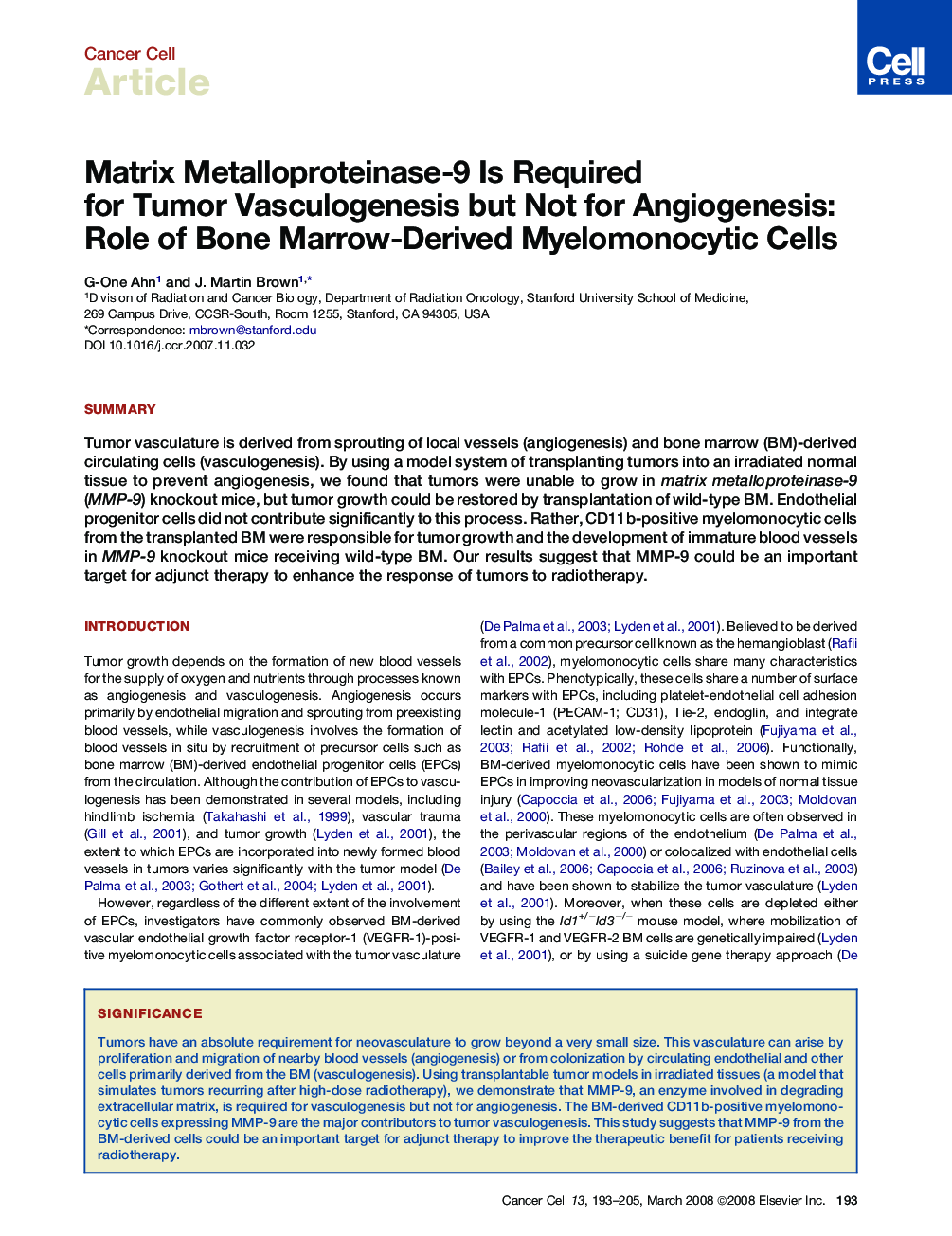 Matrix Metalloproteinase-9 Is Required for Tumor Vasculogenesis but Not for Angiogenesis: Role of Bone Marrow-Derived Myelomonocytic Cells