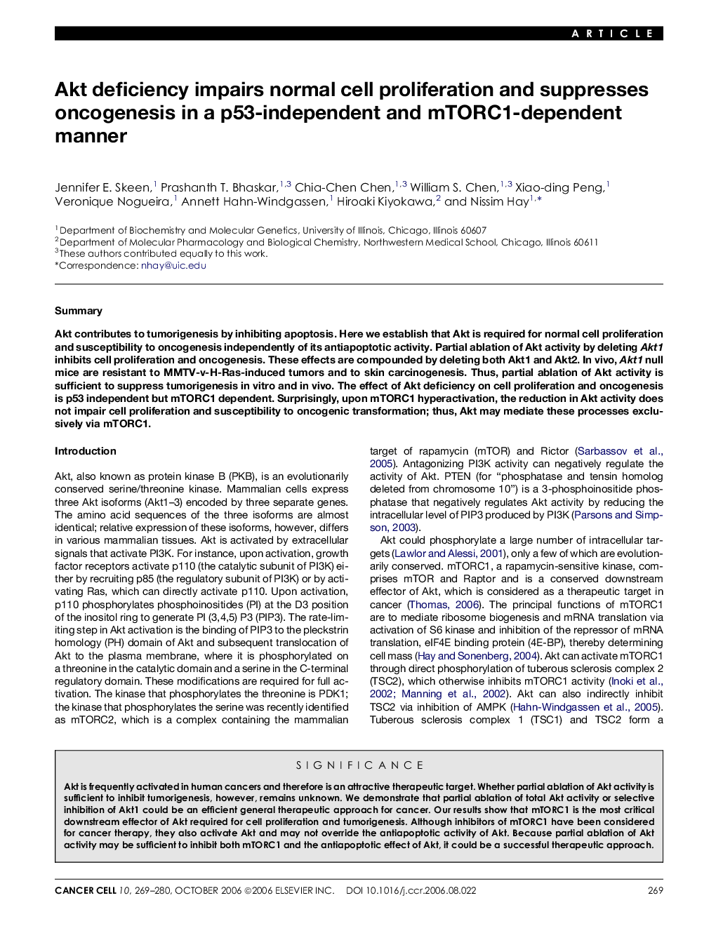 Akt deficiency impairs normal cell proliferation and suppresses oncogenesis in a p53-independent and mTORC1-dependent manner