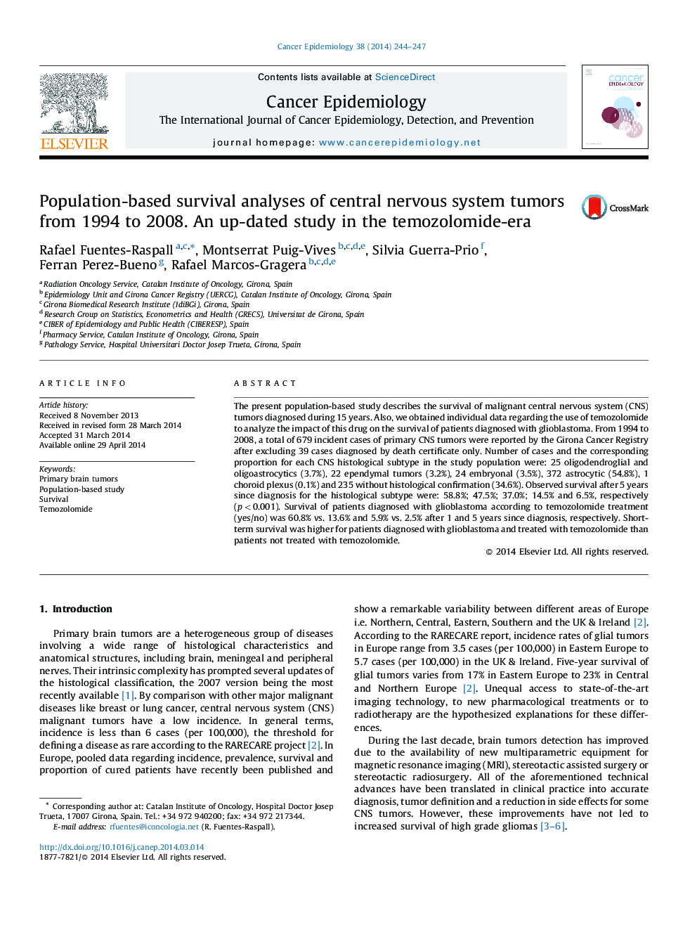 Population-based survival analyses of central nervous system tumors from 1994 to 2008. An up-dated study in the temozolomide-era