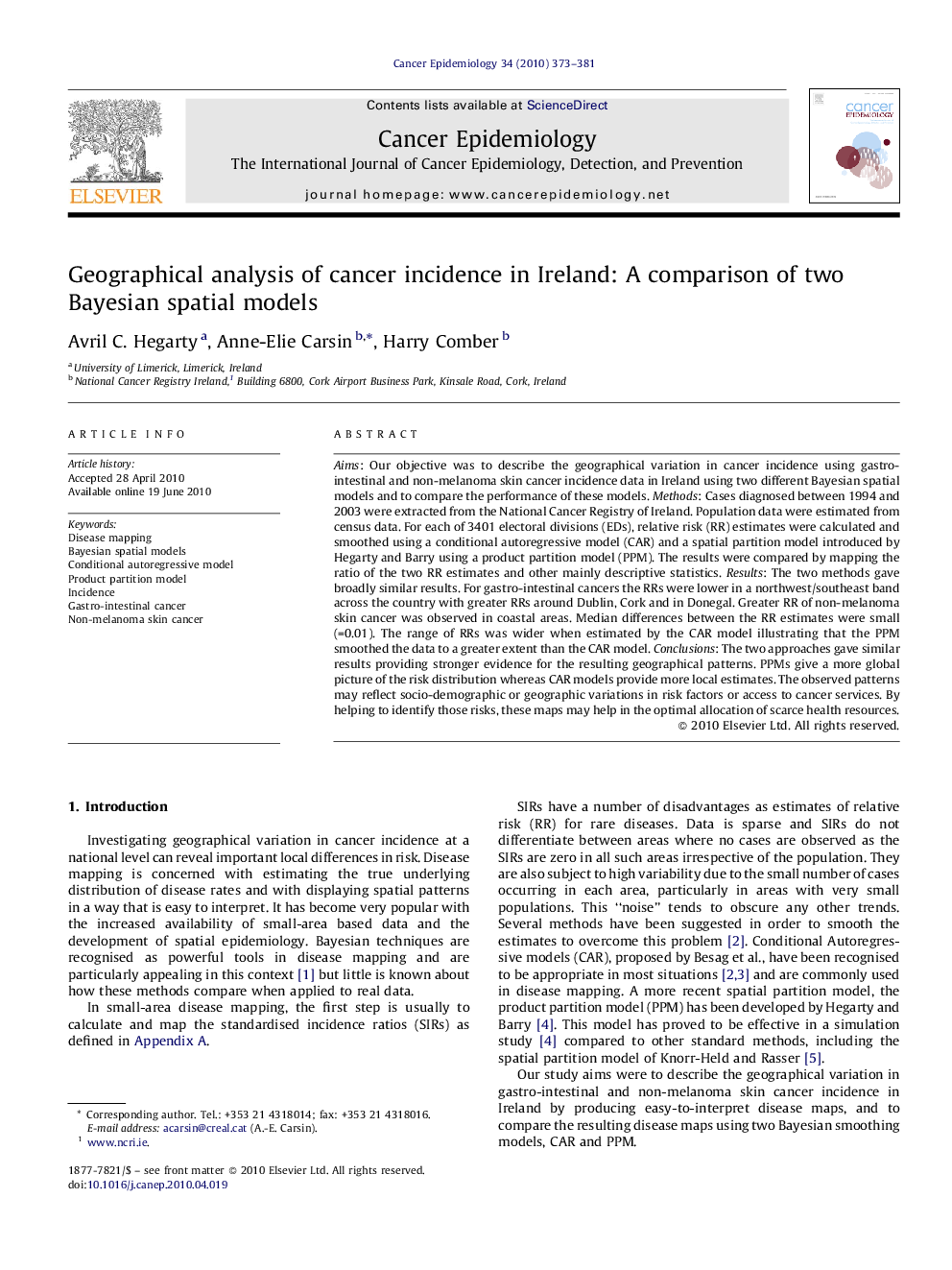 Geographical analysis of cancer incidence in Ireland: A comparison of two Bayesian spatial models