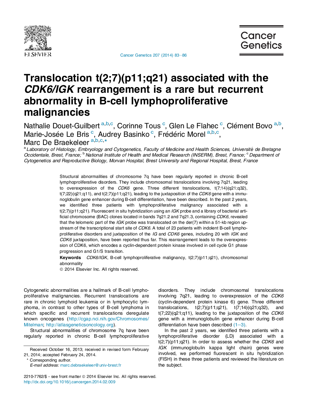 Translocation t(2;7)(p11;q21) associated with the CDK6/IGK rearrangement is a rare but recurrent abnormality in B-cell lymphoproliferative malignancies