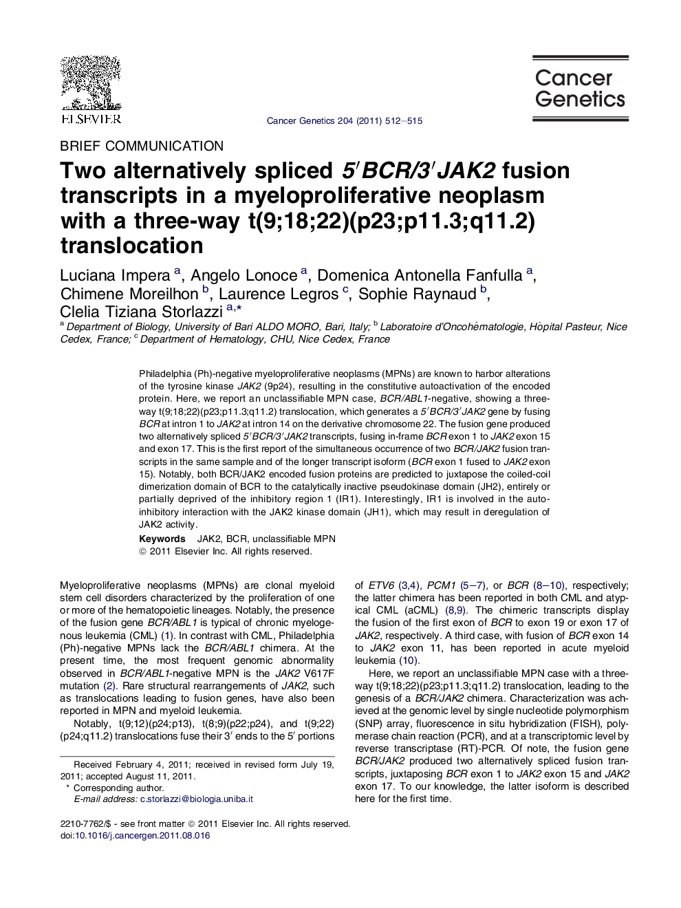 Two alternatively spliced 5′BCR/3′JAK2 fusion transcripts in a myeloproliferative neoplasm with a three-way t(9;18;22)(p23;p11.3;q11.2) translocation