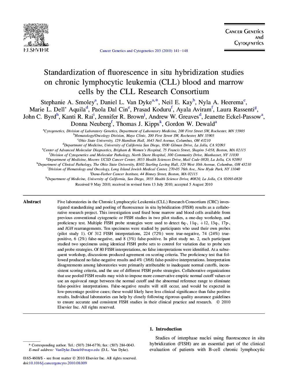 Standardization of fluorescence in situ hybridization studies on chronic lymphocytic leukemia (CLL) blood and marrow cells by the CLL Research Consortium