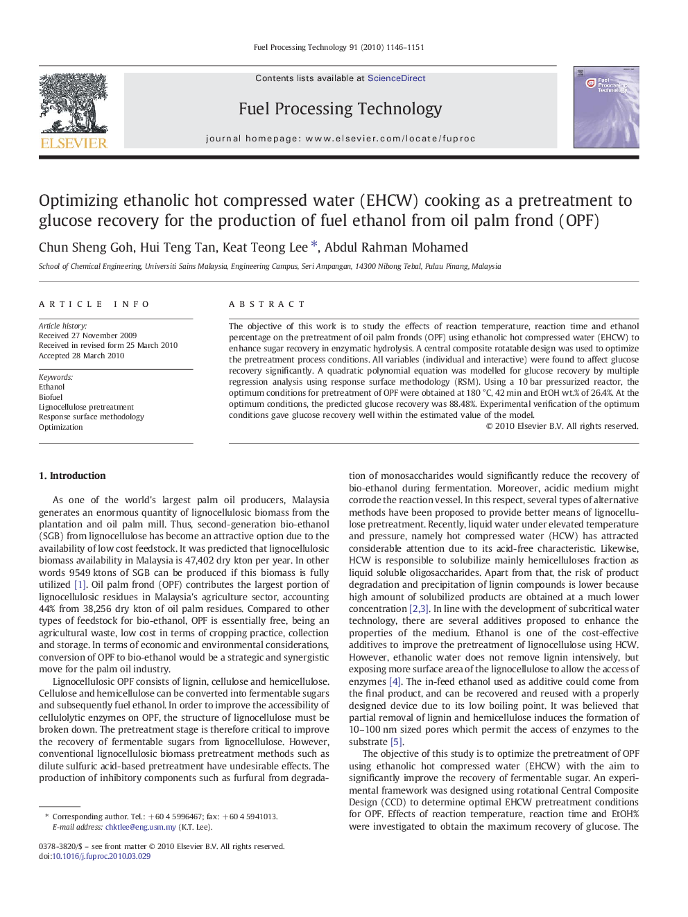 Optimizing ethanolic hot compressed water (EHCW) cooking as a pretreatment to glucose recovery for the production of fuel ethanol from oil palm frond (OPF)