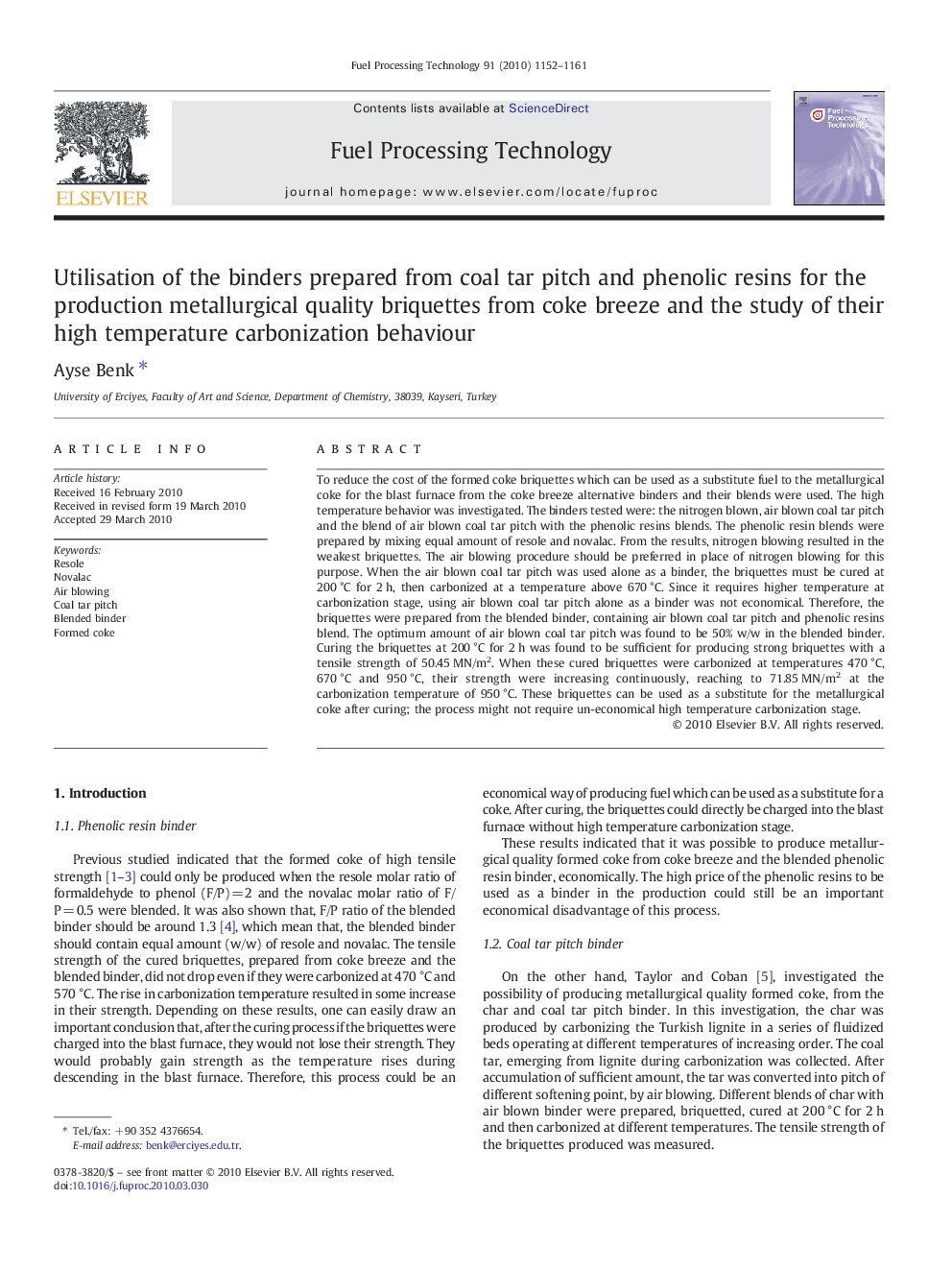 Utilisation of the binders prepared from coal tar pitch and phenolic resins for the production metallurgical quality briquettes from coke breeze and the study of their high temperature carbonization behaviour