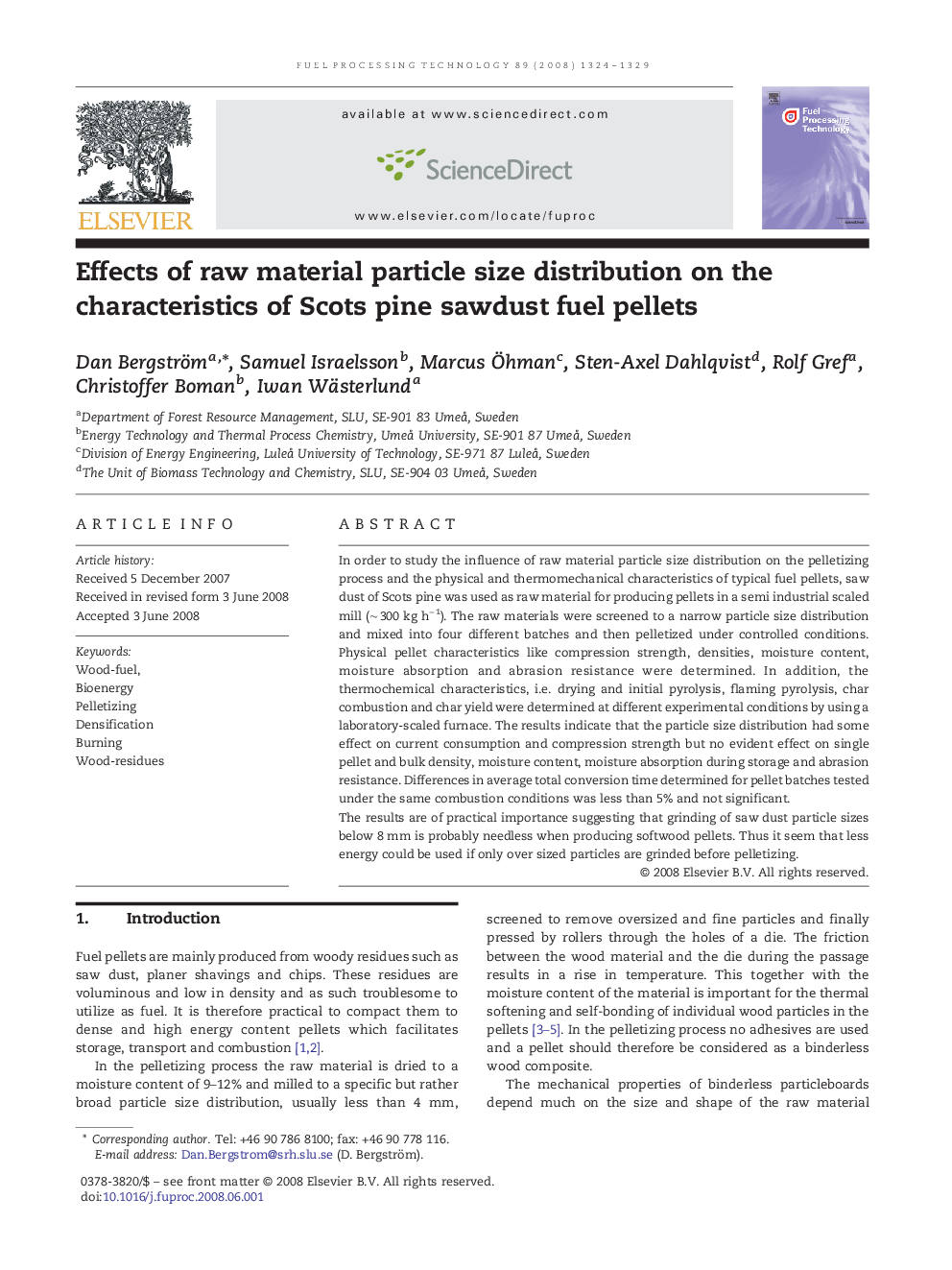 Effects of raw material particle size distribution on the characteristics of Scots pine sawdust fuel pellets